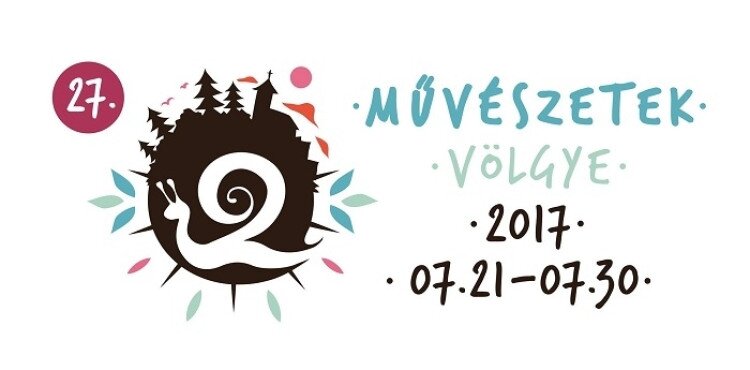 27. Művészetek Völgye - 2017. 07. 21. - 07. 30.