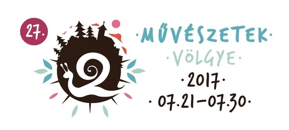 27. Művészetek Völgye - 2017. 07. 21. - 07. 30.